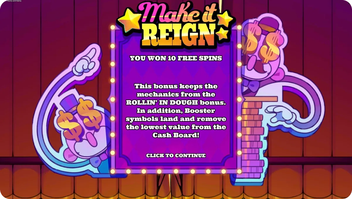Schermata del bonus Make It Reign con 10 giri gratis in Donny and Danny